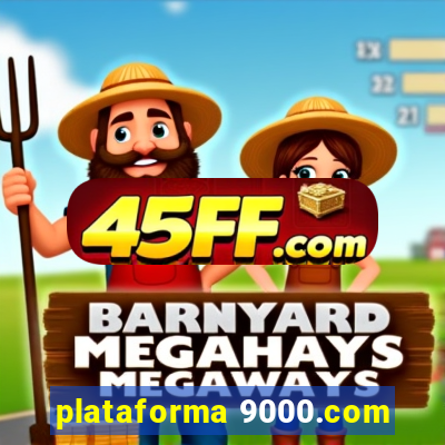 plataforma 9000.com